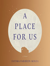 A place for us a novel